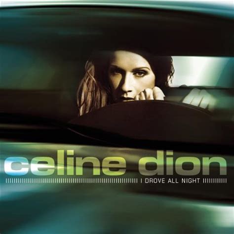 celine dion greatest hits 2022|i drove all night celine dion.